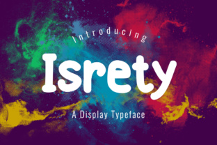 Isrety: A Font That Breathes Life Into Your Craft