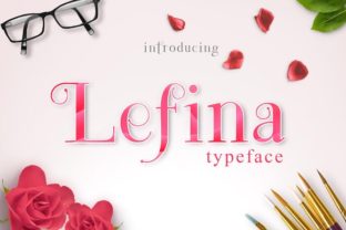 Lefina: A Serif Font That Adds Warmth to Your Craft